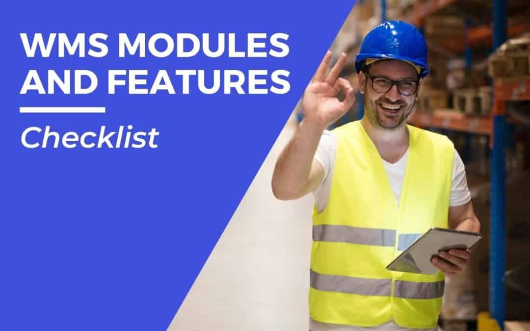 Checklist | WMS Modules and Features